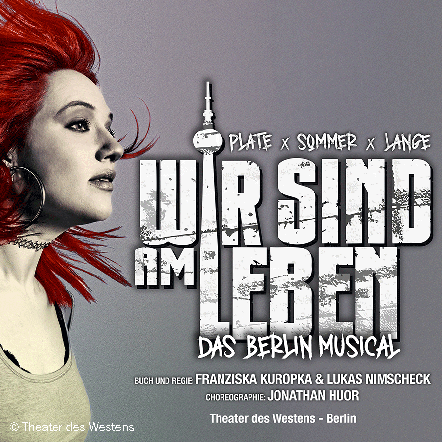Werbebild zu: „Wir sind am Leben: Das Berlin Musical“ – exklusive Gutscheine