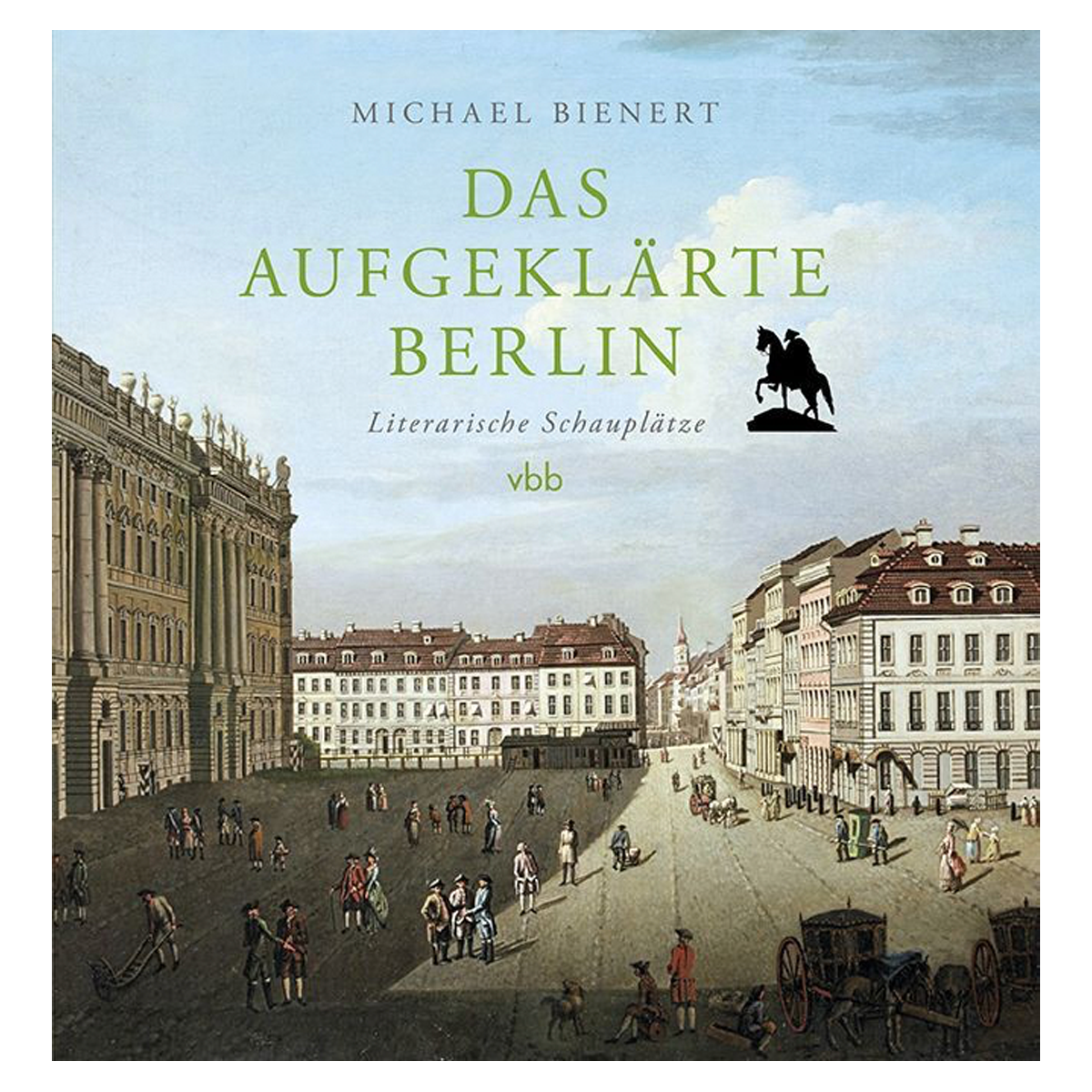 Produktabbildung 1 Das aufgeklärte Berlin