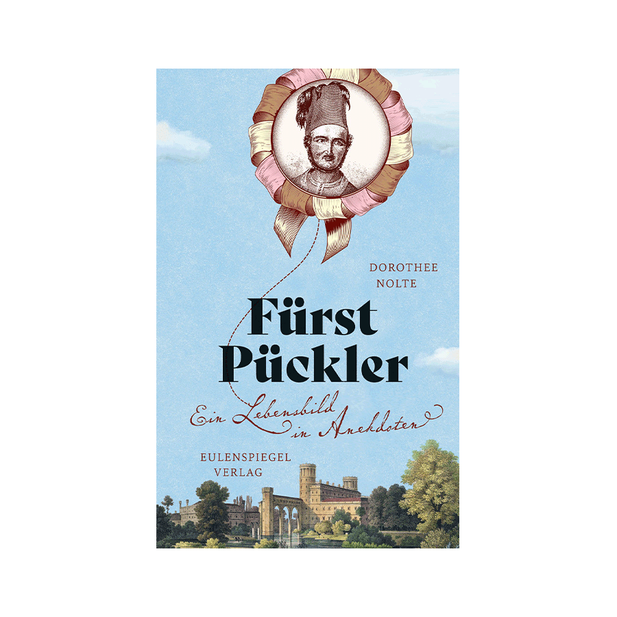 Produktabbildung 1 Fürst Pückler - Ein Lebensbild in Anekdoten