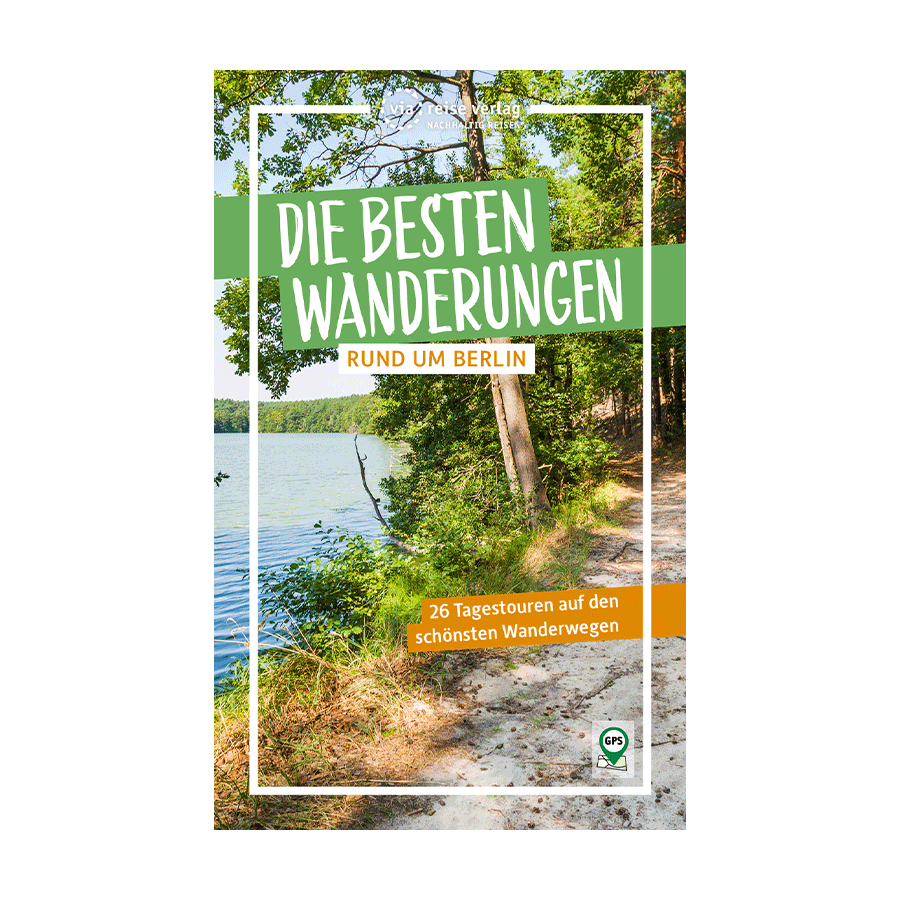 Die besten Wanderungen rund um Berlin