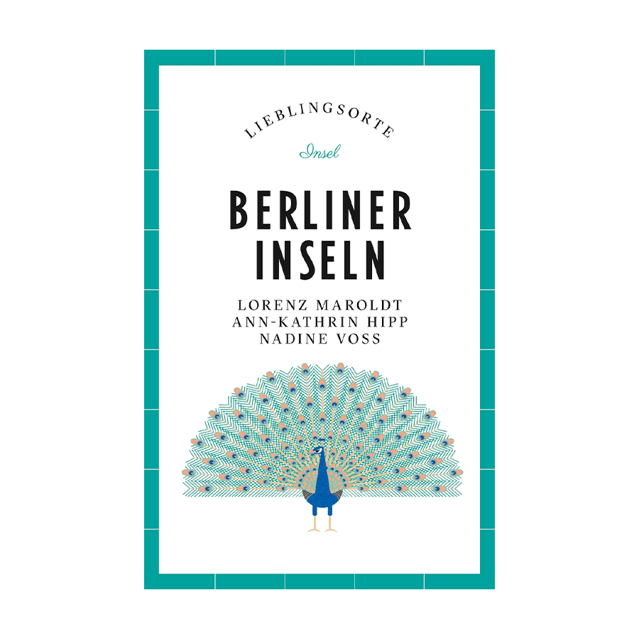 Berliner Inseln - Lieblingsorte