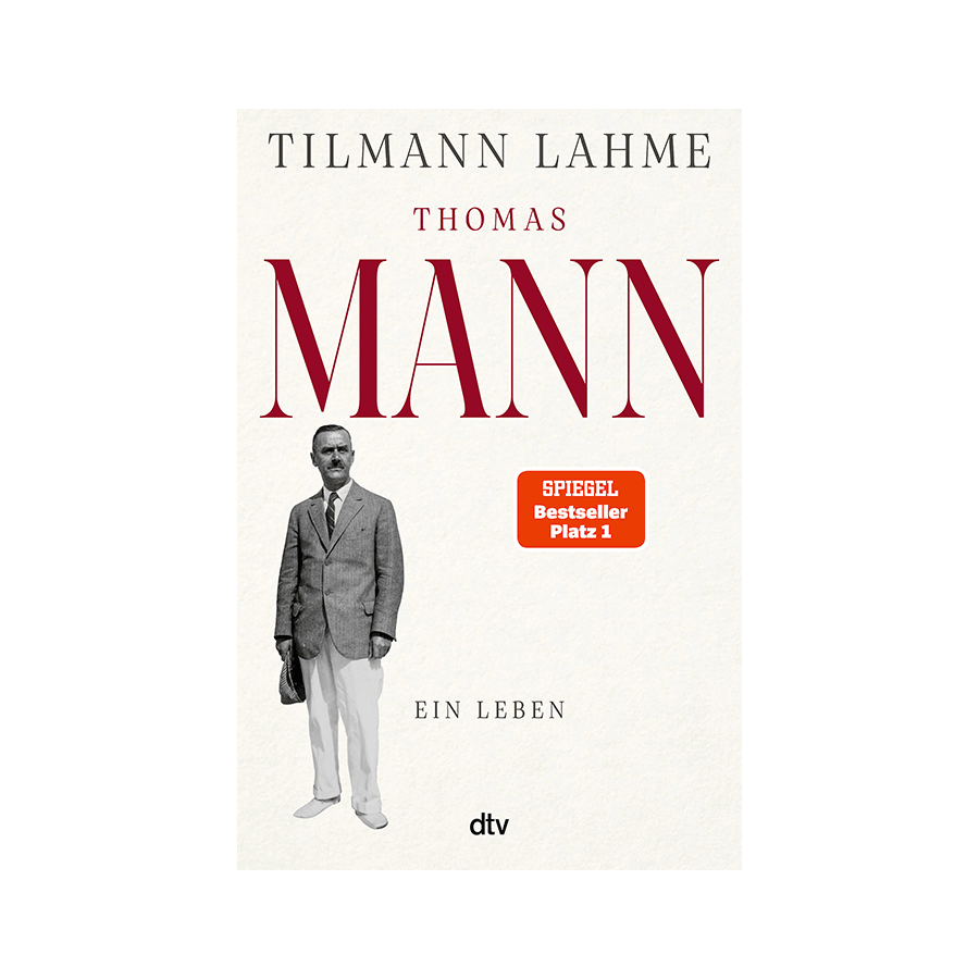 Thomas Mann. Ein Leben