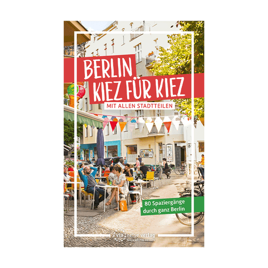 Berlin - Kiez für Kiez