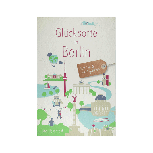 Glücksorte in Berlin