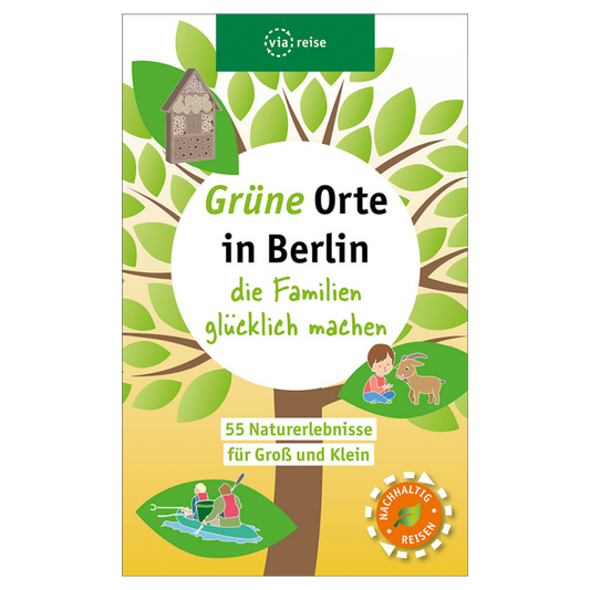 Grüne Orte in Berlin, die Familien glücklich machen