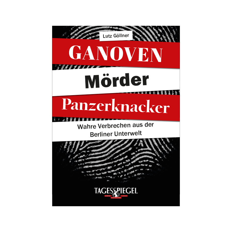 Ganoven, Mörder, Panzerknacker