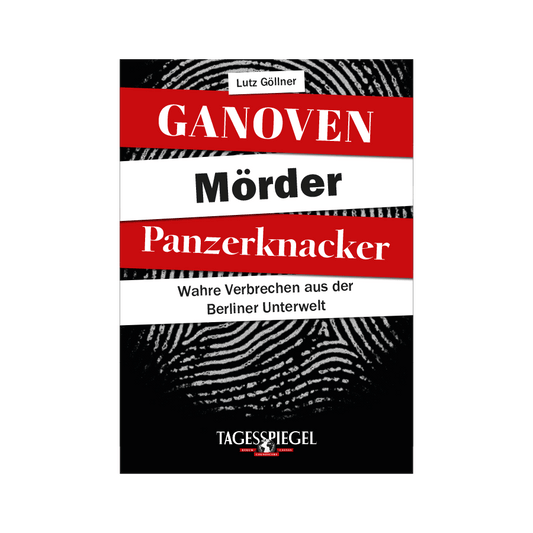 Ganoven, Mörder, Panzerknacker