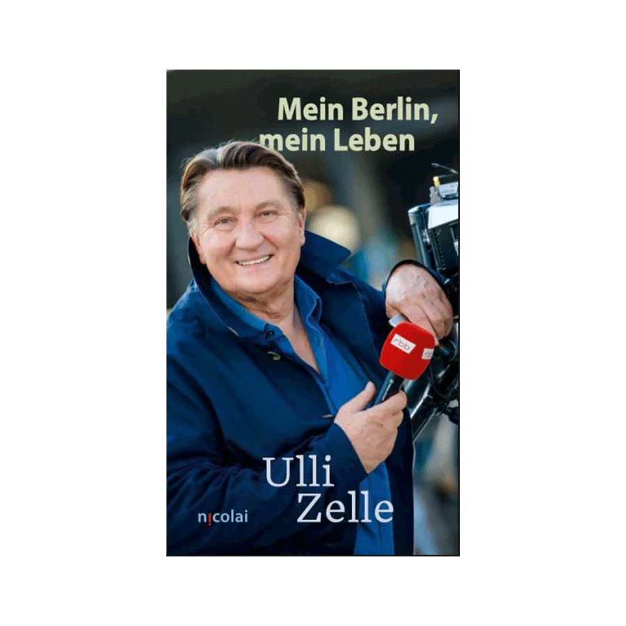 Produktabbildung: Buch &quot;Mein Berlin, mein Leben&quot; von Ulli Zelle